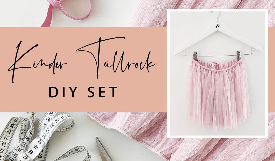DIY SET - ANLEITUNG TÜLLROCK FÜR KINDER!